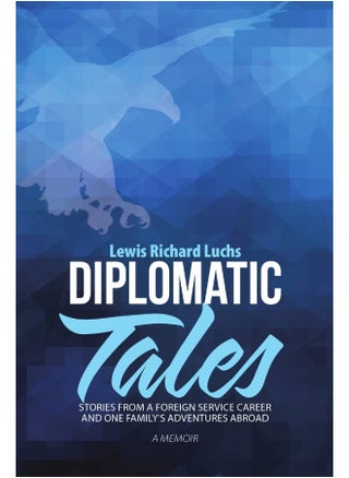 Diplomatic Tales: Stories from a Foreign Service Career and One Family's Adventures Abroad - pzsku/Z70AA49E7F37BE67B99B7Z/45/_/1737570966/36d8951b-bea3-41a3-923f-f2d373595d4f