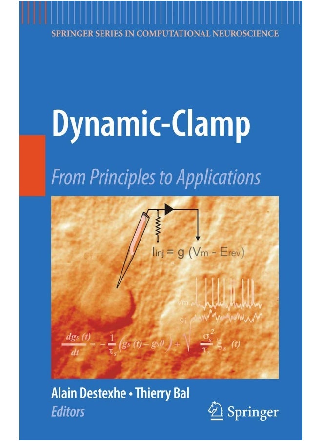Dynamic-Clamp: From Principles to Applications 