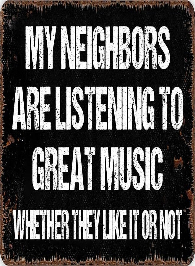 Bestylez Man Cave Vintage Metal My Neighbors Sign, Garage Backyard Patio Decor Sign Accessories 12" * 8" (977) - Image 1