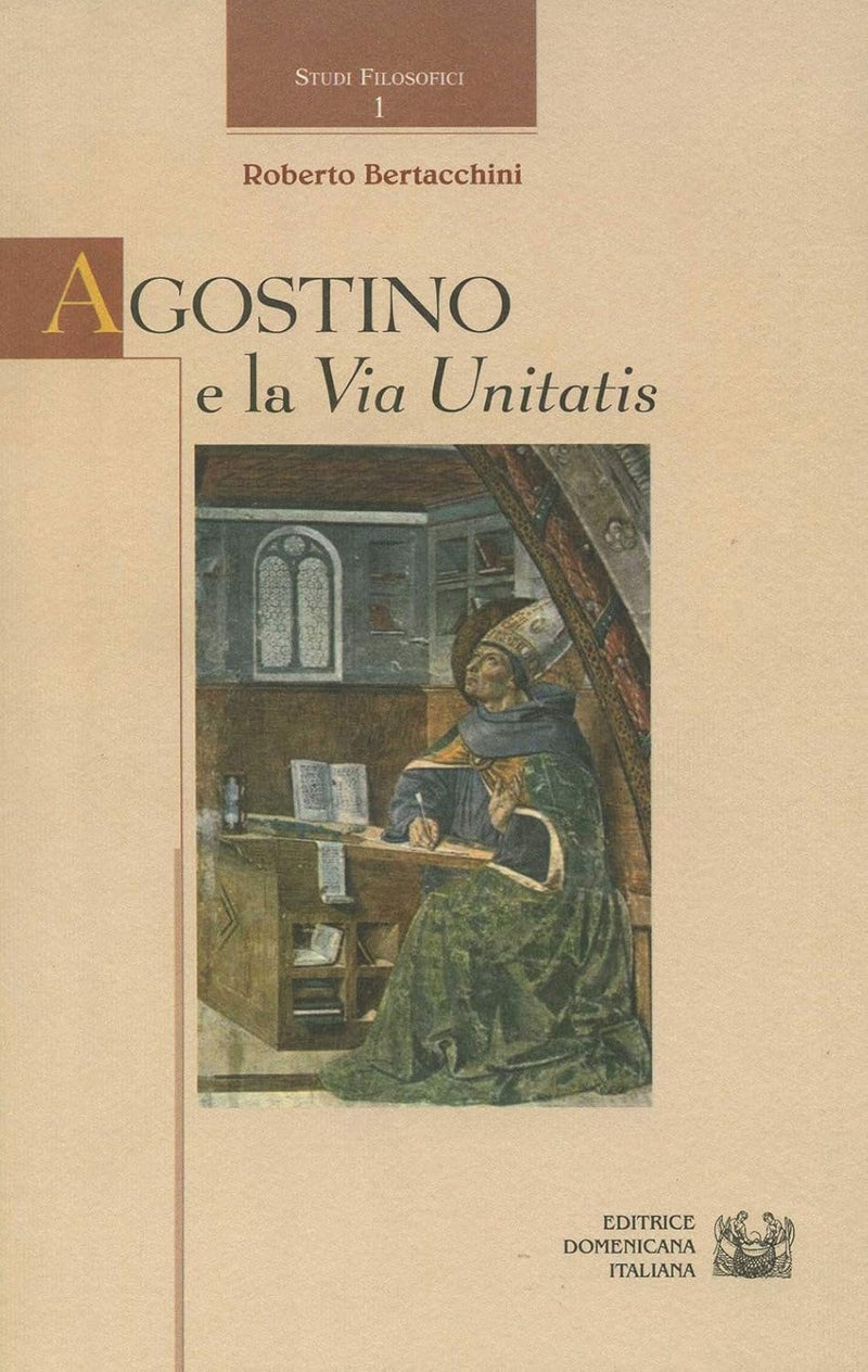 Agostino e la Via Unitatis