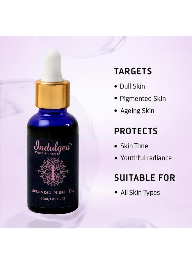 Indulgeo ESSENTIALS Splendid Night Oil For Face Anti Pigmentation Oil, 30Ml Anti-Aging, Night Beauty Skincare, Brightening & Tan Removal For All Skin Types, 100% Organic  - Image 2