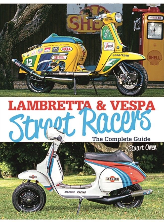 Lambretta Vespa Street Racers - Hardback
