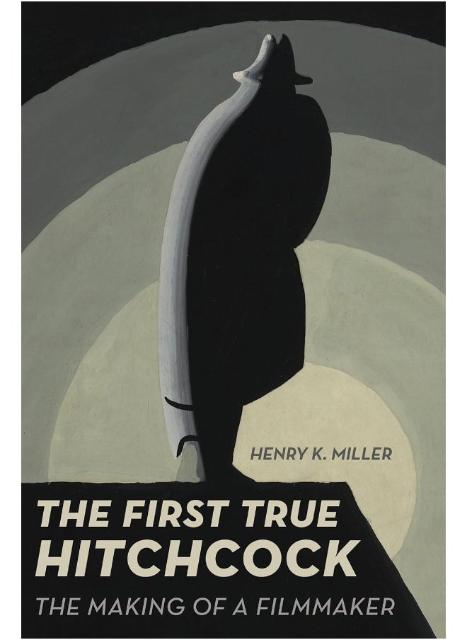 null - University of California Press The First True Hitchcock: The Making a Filmmaker - Image 1