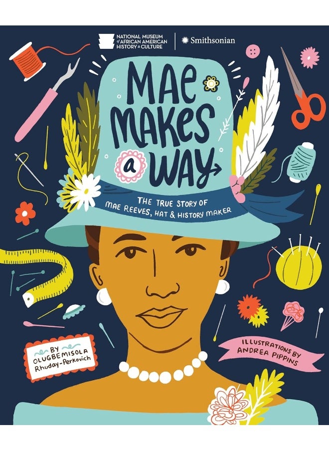 null - Mae Makes a Way: The True Story of Mae Reeves, Hat & History Maker - Image 1