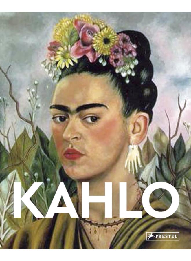 Kahlo : Masters of Art 