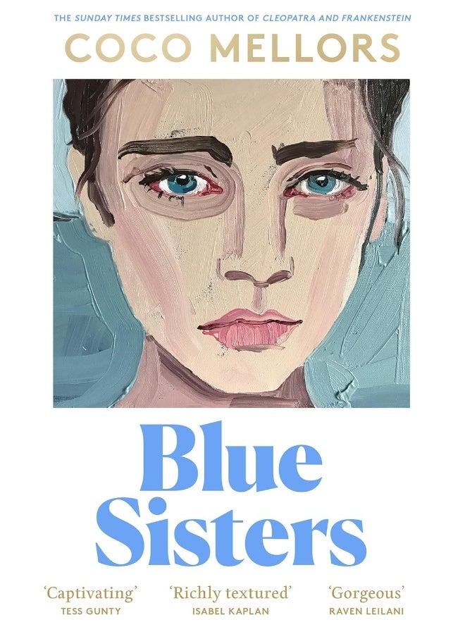 Blue Sisters: The instant top ten bestseller from the author of Cleopatra and Frankenstein