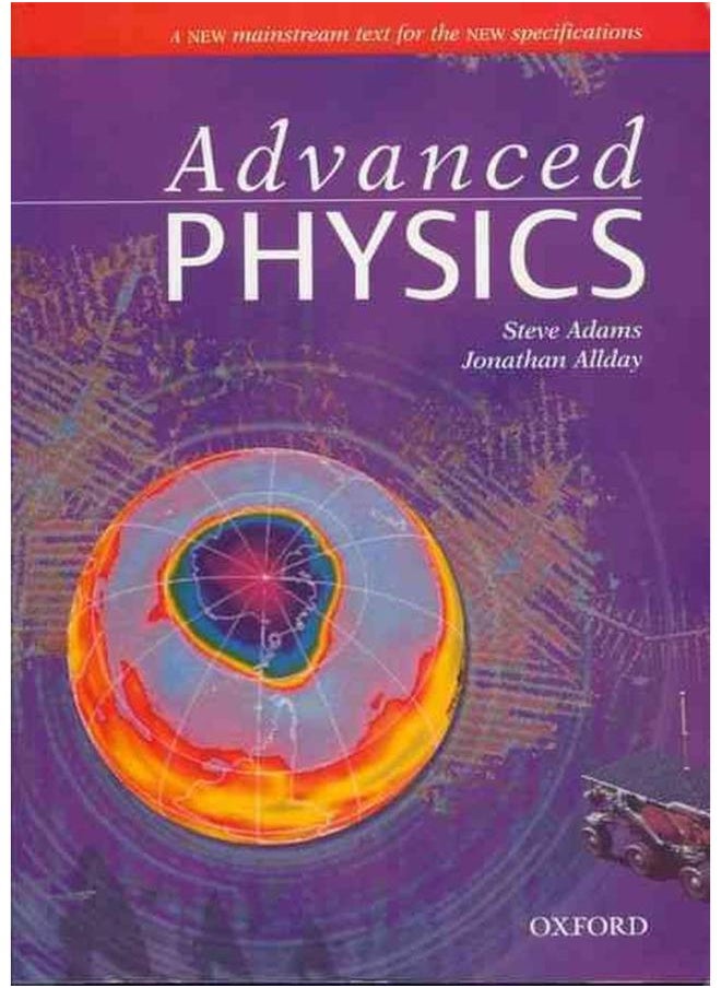 Advanced Physics (2000 Publication) 