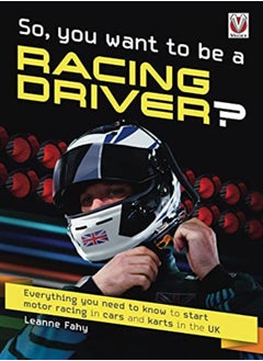 So, You want to be a Racing Driver? 