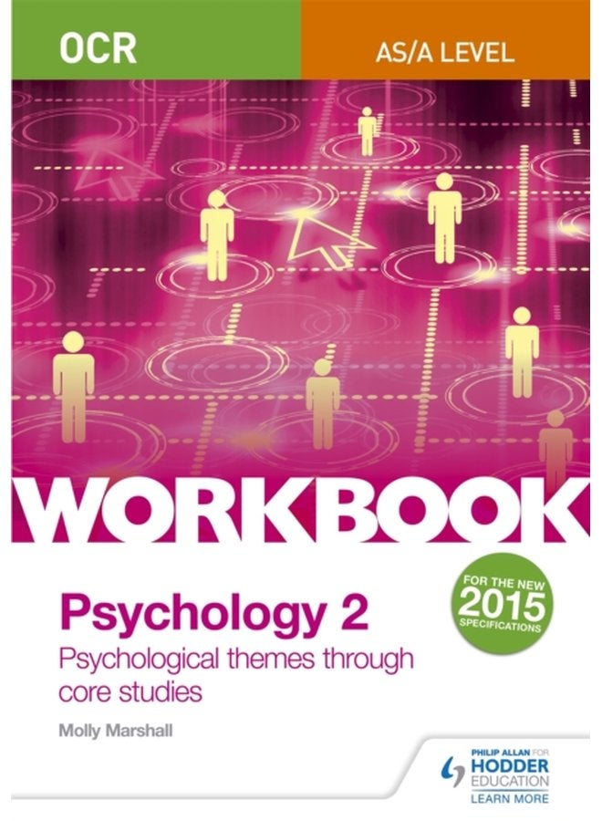 OCR Psychology for A Level Workbook 2 Component 2 Core Studies and Approaches - Paperback