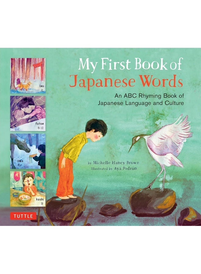 My First Book of Japanese Words: An ABC Rhyming Book of Japanese Language and Culture 