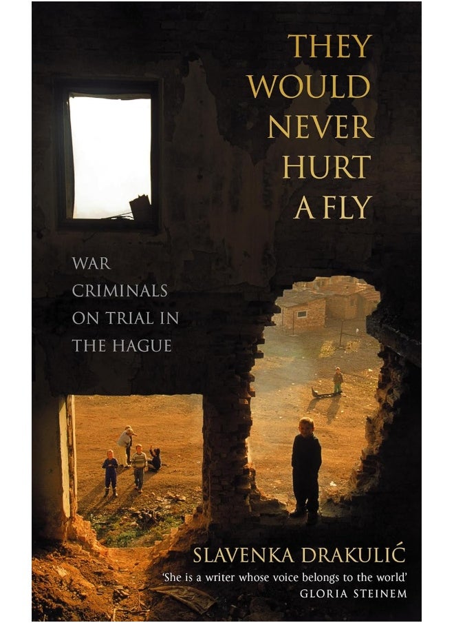 They Would Never Hurt A Fly: War Criminals on Trial in The Hague  - Image 1