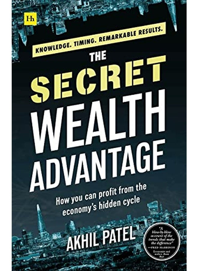 Secret Wealth Advantage By Akhil Patel Paperback