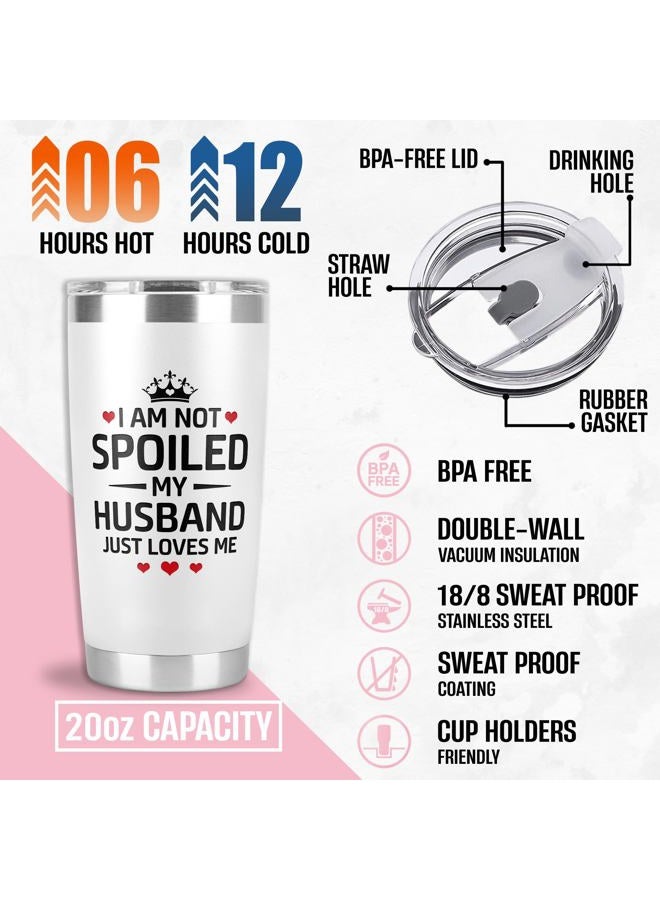 CURTIZON Gifts for Wife from Husband, Wife Gifts, I Am Not Spoiled My Husband Just Loves Me Tumbler Cup 20 Oz, Anniversary Wedding, Wife Birthday Gift Ideas, Mothers Day - Image 2