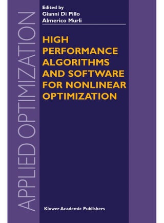 High Performance Algorithms and Software for Nonlinear Optimization - pzsku/Z70F802F16F79D5E84C88Z/45/1747220512/e971889a-56d7-44f8-bb42-7b179004a2ba