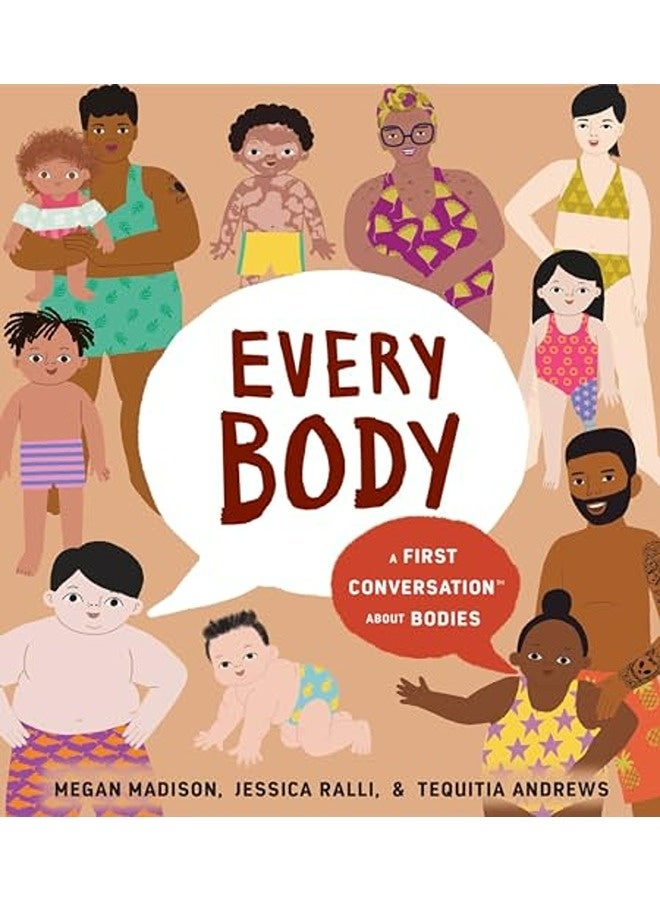 Every Body: A First Conversation About Bodies 