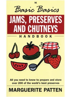The Basic Basics Jams, Preserves and Chutneys Handbook  - Image 2