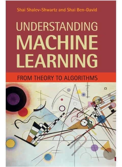 Understanding Machine Learning : From Theory to Algorithms