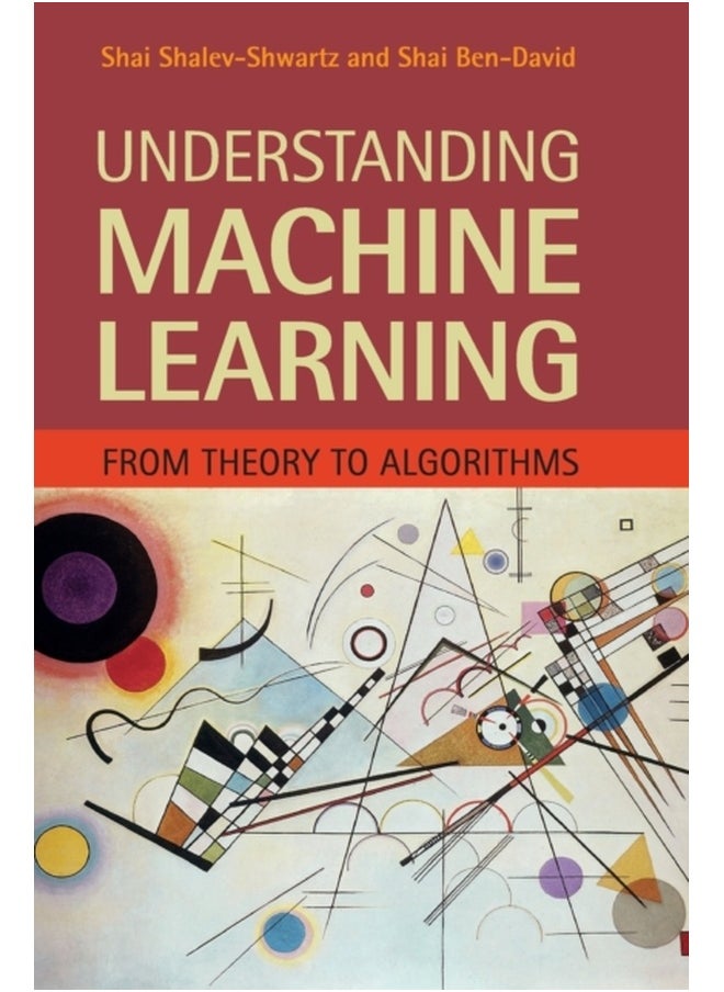 Understanding Machine Learning : From Theory to Algorithms 