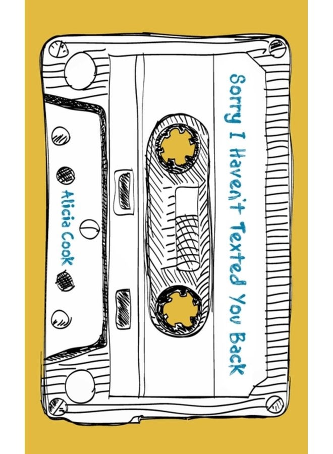 Sorry I Haven t Texted You Back - Paperback