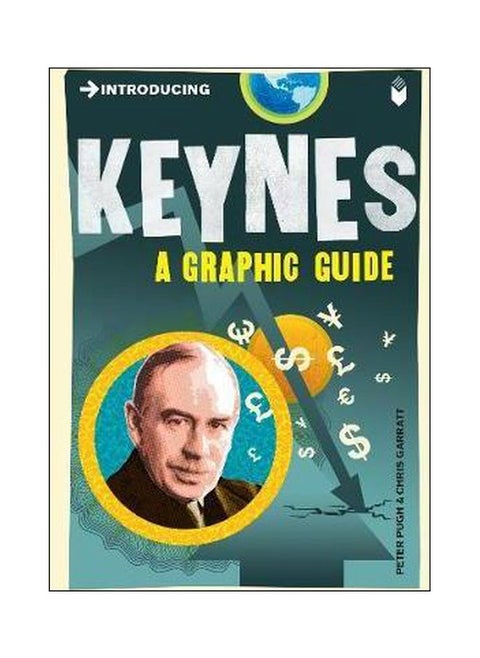Introducing Keynes: A Graphic Guide