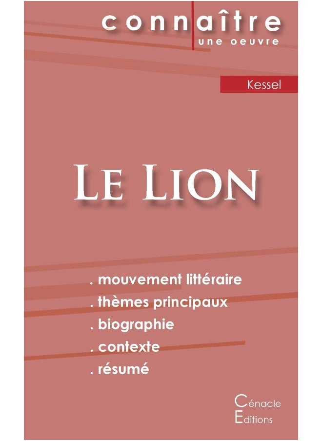 Fiche de lecture Le Lion de Joseph Kessel (Analyse 