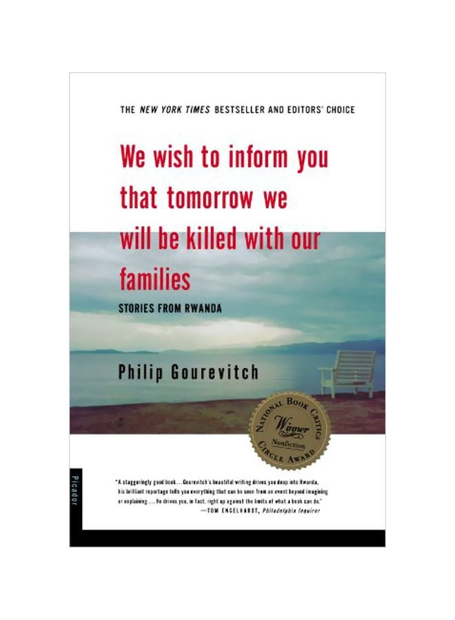 We Wish To Inform You That Tomorrow We Will Be Killed With Our Families: Stories From Rwanda