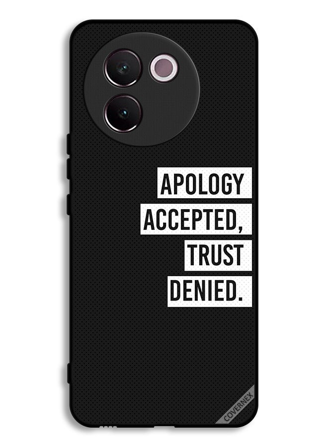 Covernex Vivo V30e 5G Protective Case Cover Apology Accepted Trust Denied - Image 1