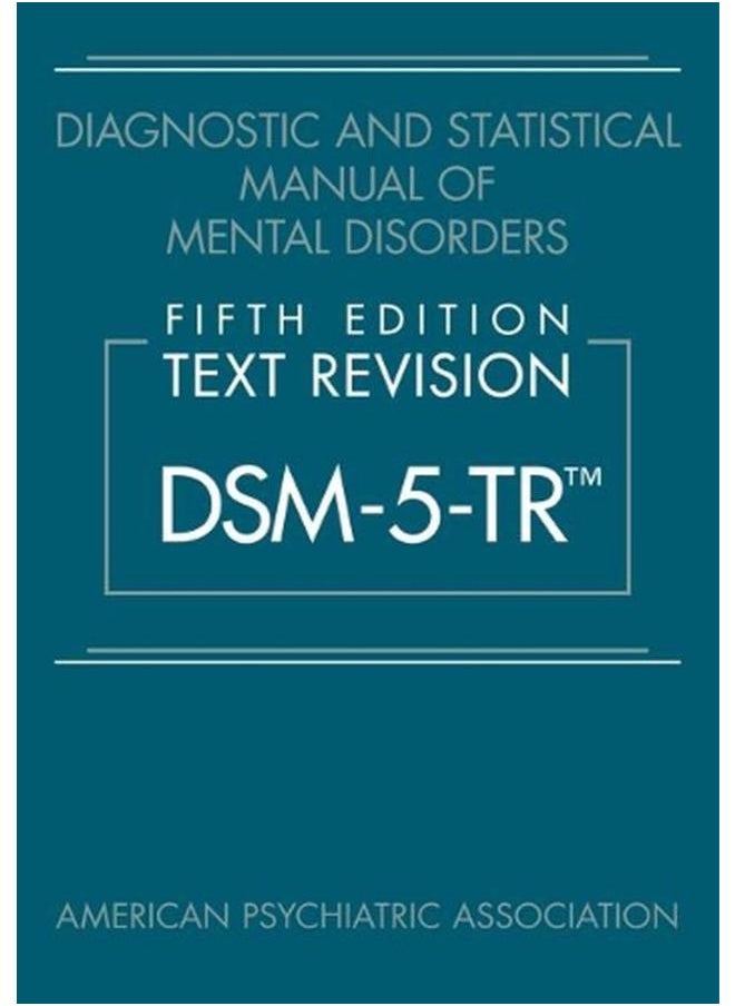 null - Diagnostic and Statistical Manual of Mental Disorders Fifth Edition Text Revision - DSM-5-TR Ed 5 - Image 1