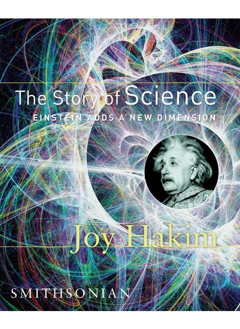 The Story of Science: Einstein Adds a New Dimension