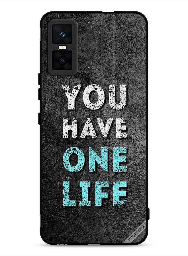 Covernex Infinix GT 30 Pro Protective Case Cover You Have One Life - Image 1