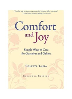 Comfort & Joy: Simple Ways to Care for Ourselves and Others 