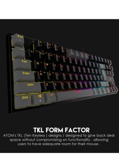 ATOM TKL MK876 Gaming Keyboard RGB Mechanical – Red Switch  – TKL Size Form Factor – Double Injection Keycaps – 16 Lighting Effects – 25 Keys Anti-Ghosting - EN Keys - pzsku/Z71240B4083A00D7BC837Z/45/_/1715808963/35aa27d3-55d7-4a31-b22e-43a22d9d108e