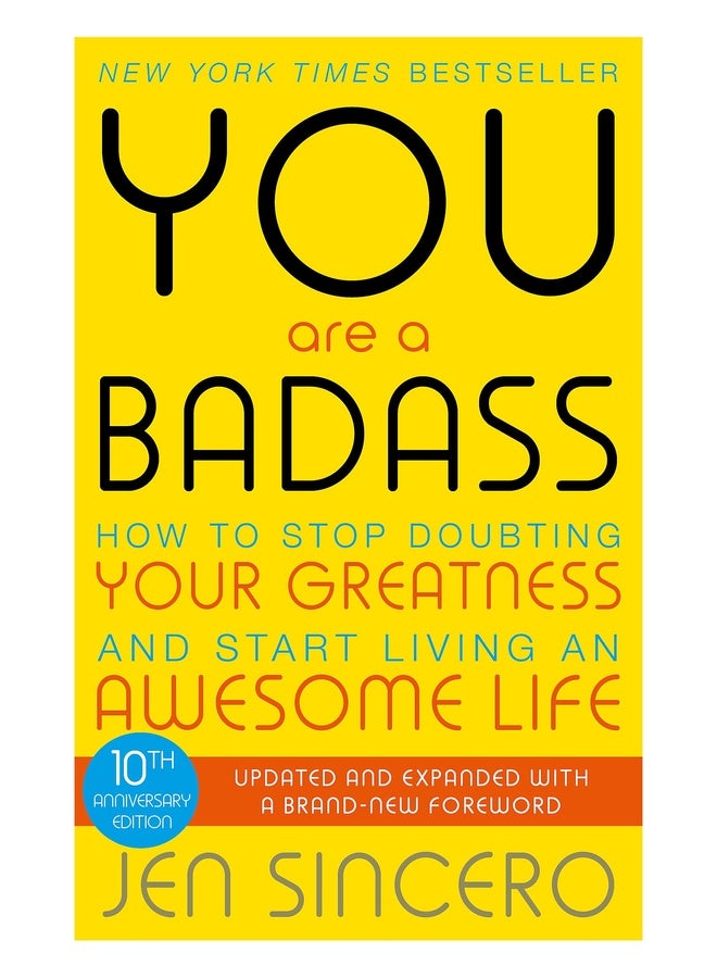 YOU ARE A BADASS