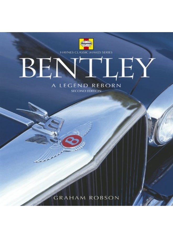 Bentley: A Legend Reborn