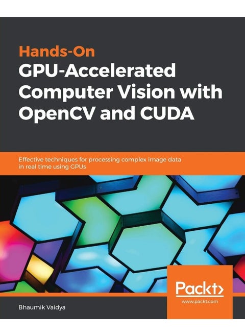Packt Hands-On GPU-Accelerated Computer Vision with OpenCV and CUDA
