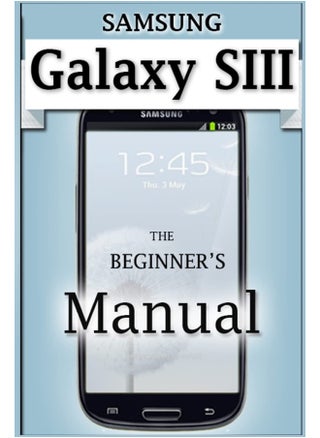Samsung Galaxy S3 Manual: The Beginner's User's Guide to the Galaxy S3 - pzsku/Z7134C5DF190BF15C0F32Z/45/_/1737572571/1753b629-07a1-48a1-92b7-2e4995e1651d