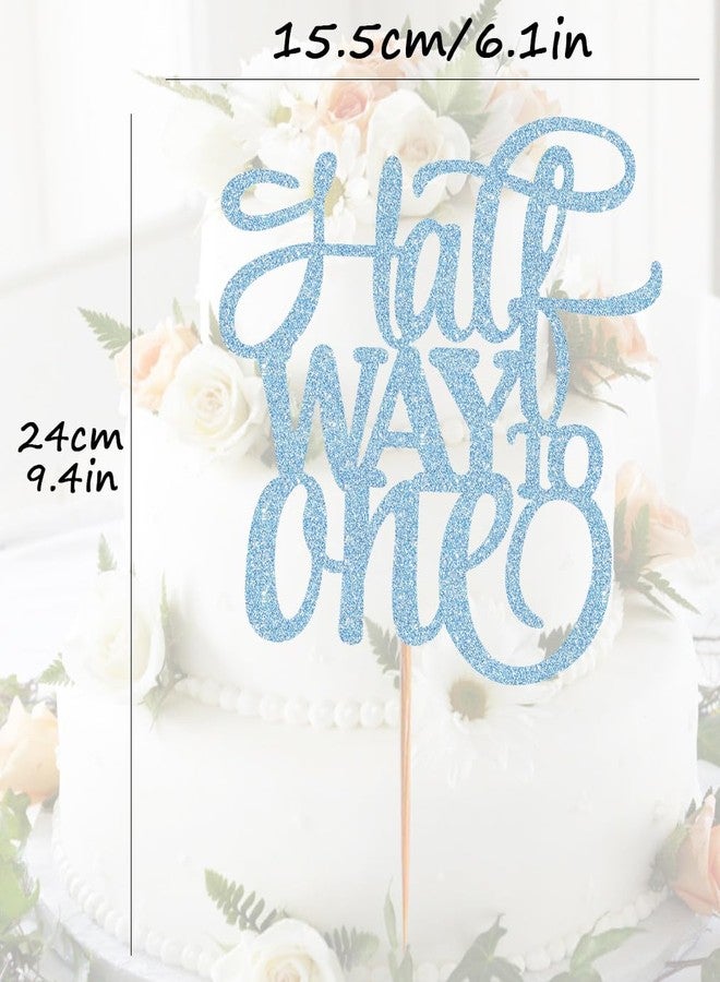AHAORAY Half Way To One Cake Topper - Light Blue Glitter 6 Months Birthday Decorations Supplies - Half Birthday Decorations Baby Girl, for Baby Shower/Gender Reveal Party Photo Booth Props - Image 3