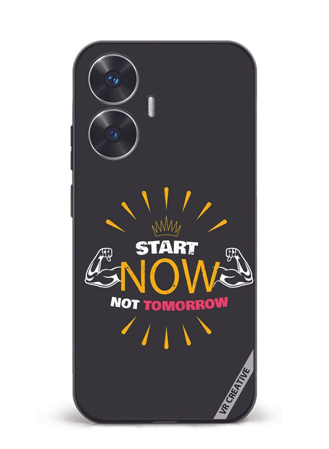 VR CREATIVE Protective Case Cover For Realme C55 Start Now Not Tomorrow Design Multicolour - Image 1