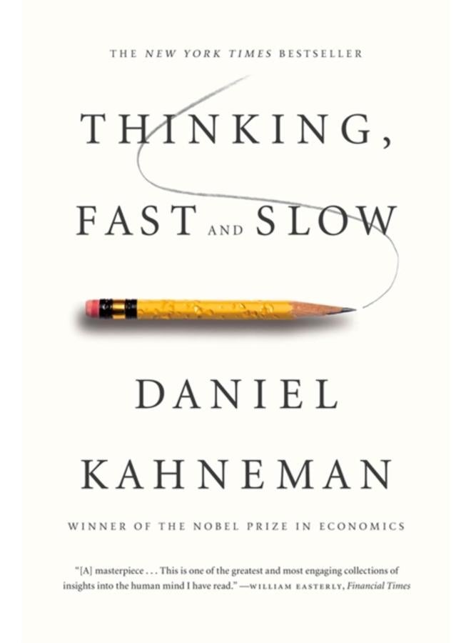 Thinking, Fast and Slow