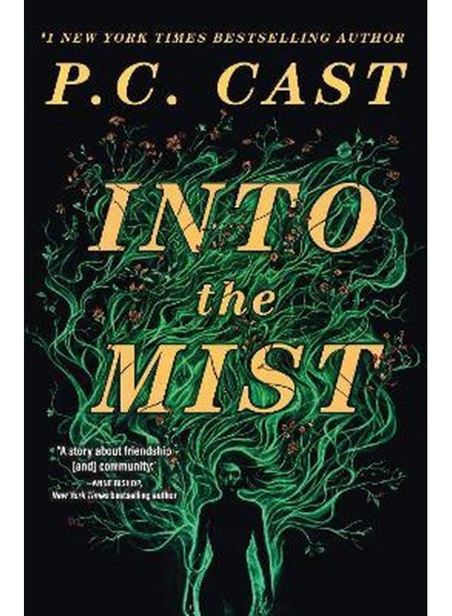 INTO THE MIST