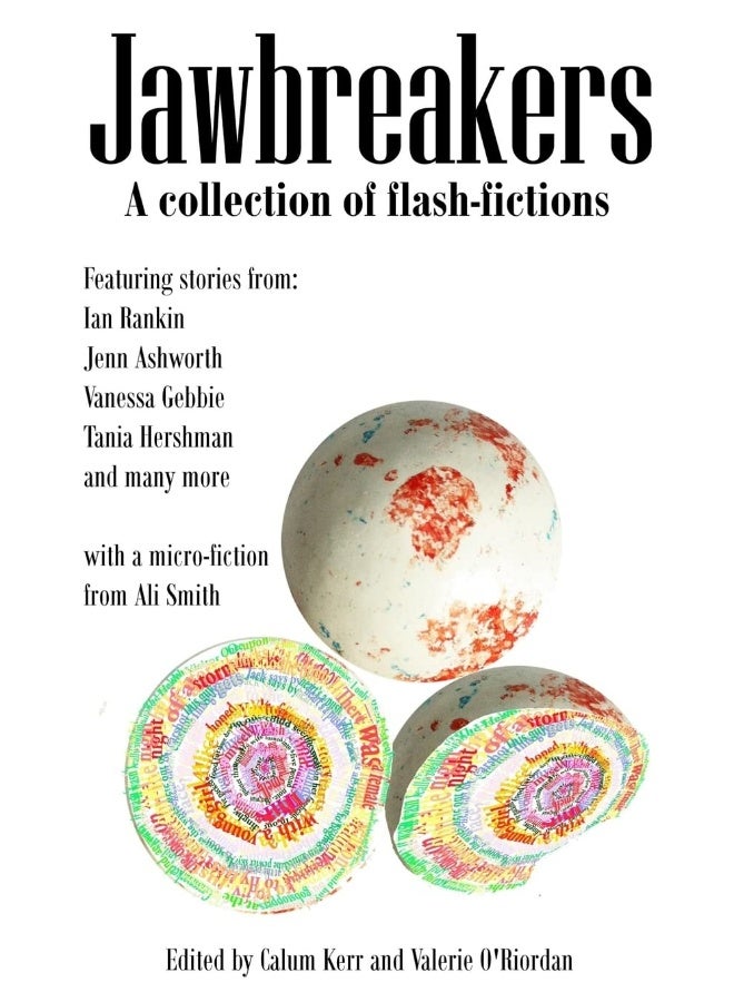 Jawbreakers: 2012 National Flash-Fiction Day Anthology 