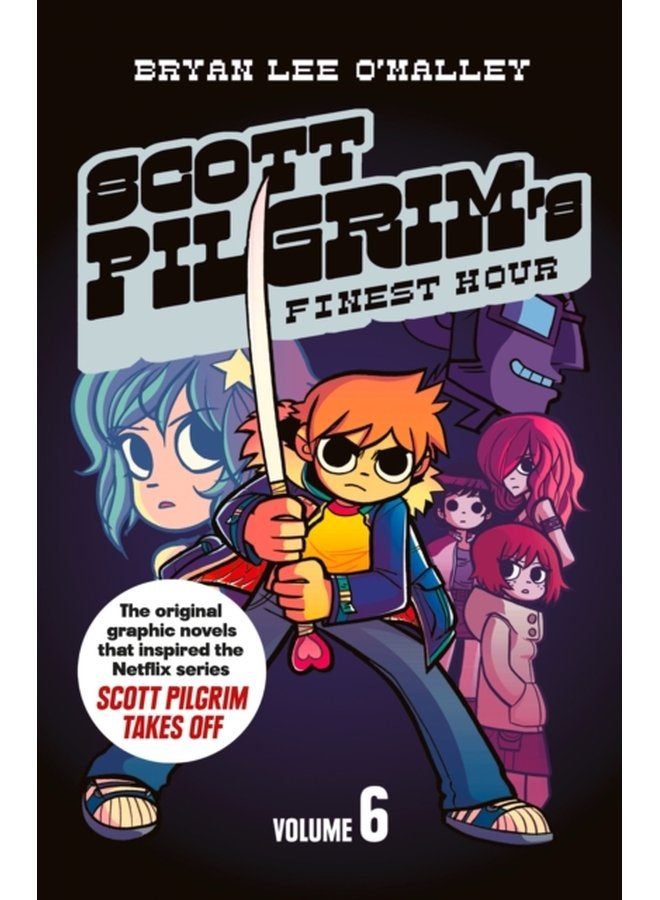 Scott Pilgrim s Finest Hour Volume 6 - Paperback