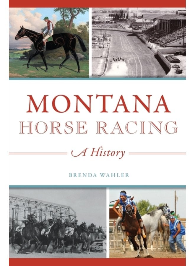 MONTANA HORSE RACING - Paperback