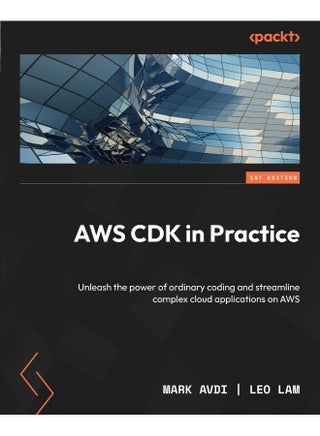 AWS CDK in Practice: Unleash the power of ordinary coding and streamline complex cloud applications on AWS - pzsku/Z714DF91E022D1829BE38Z/45/_/1737493866/2e394391-82c7-4c7f-9534-56f510c88812