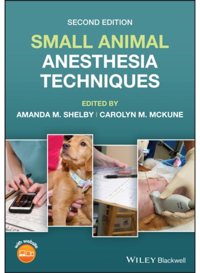 Small Animal Anesthesia Techniques
