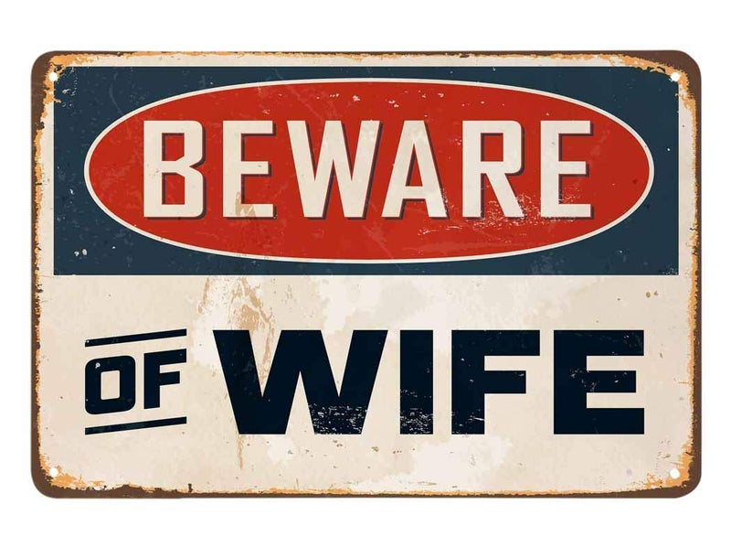 AOYEGO Beware Of Wife Tin Sign, With Safety Warning Vintage Metal Tin Signs for Cafes Bars Pubs Shop Wall Decorative Funny Retro Signs for Men Women 8x12 Inch - Image 1