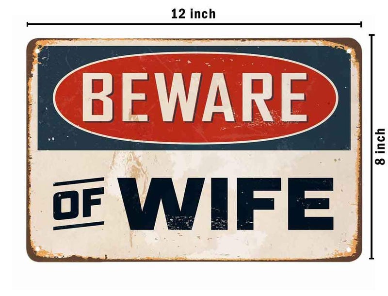 AOYEGO Beware Of Wife Tin Sign, With Safety Warning Vintage Metal Tin Signs for Cafes Bars Pubs Shop Wall Decorative Funny Retro Signs for Men Women 8x12 Inch - Image 2