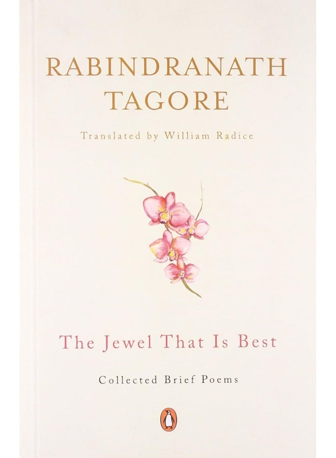 The Jewel That is Best : Collected Brief Poems, (PB)