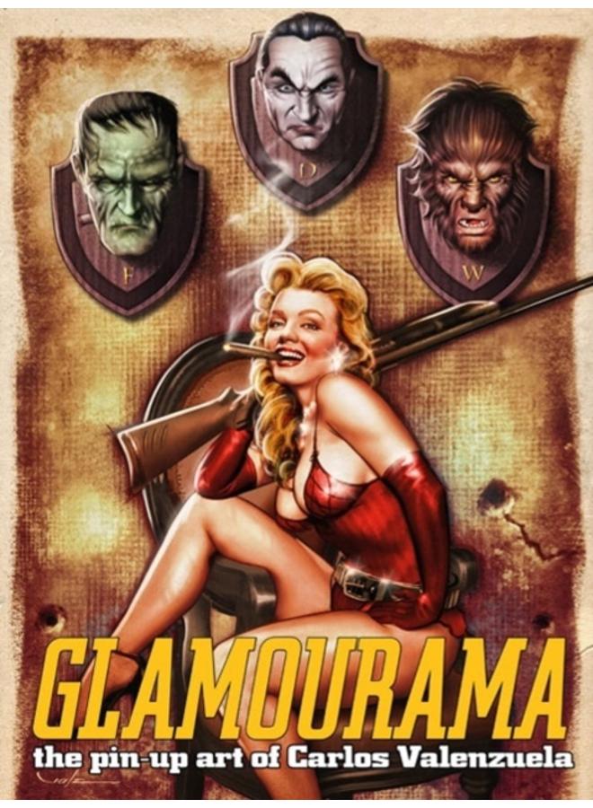 Glamourama : The Pin-Up Art of Carlos Valenzuela 