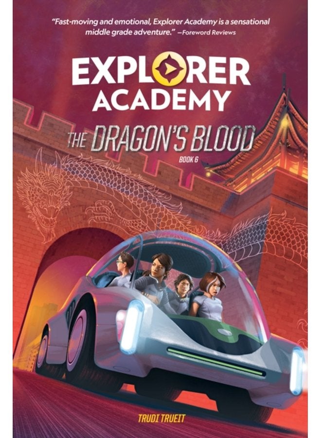 Explorer Academy The Dragon s Blood Book 6 - Paperback